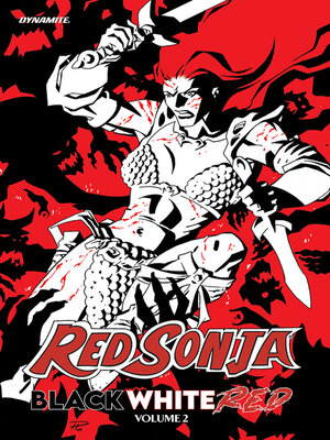 cover image of Red Sonja: Black White Red Collection, Volume 2